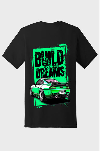 Build your dreams T-Shirt