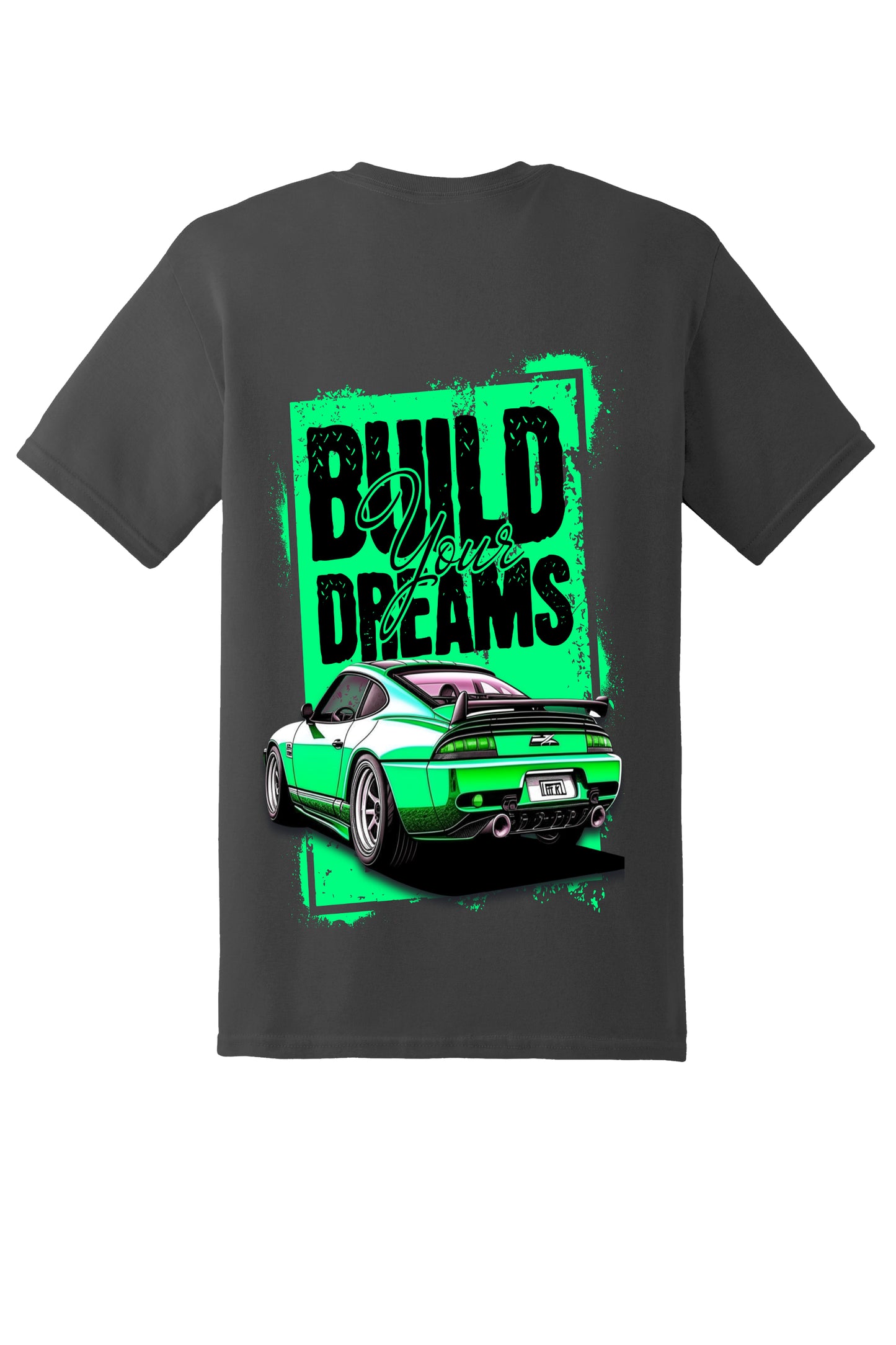 Build Your Dreams T-Shirt